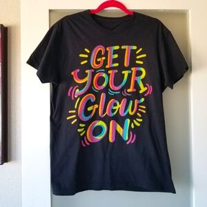 Get Your Glow On T-Shirt